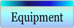 Equipment.